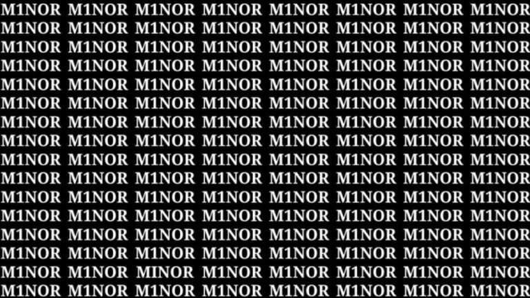 Brain Teaser: If You Have Sharp Eyes Find The Word Minor In 20 Secs