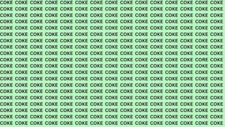 Brain Test: If You Have Eagle Eyes Find The Word Core Among Coke In 15 Secs