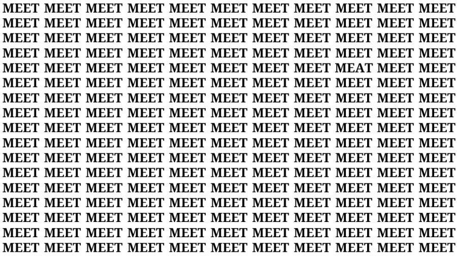 Brain Teaser: If You Have Sharp Eyes Find The Word Meat Among Meet In 20 Secs