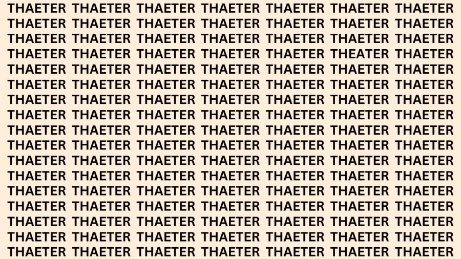 Brain Teaser: If You Have Eagle Eyes Find The Word Theater In 15 Secs