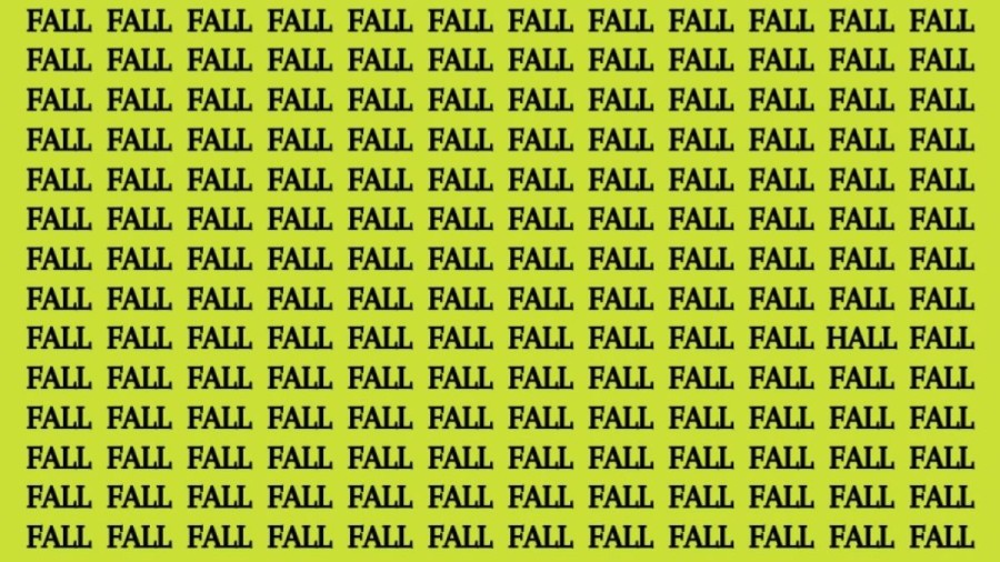 Optical Illusion: If You Have Eagle Eyes Find The Word Hall Among Fall In 20 Secs