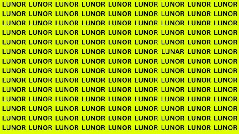 Brain Teaser: If You Have Sharp Eyes Find The Word Lunar Among Lunor In 20 Secs