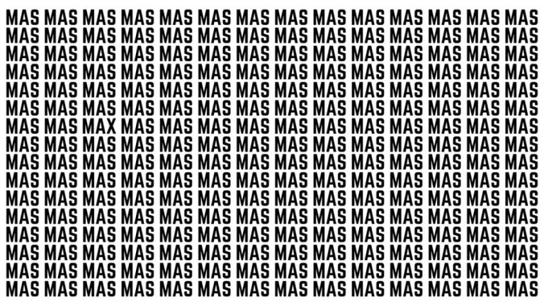 Brain Teaser: If You Have Sharp Eyes Find The Word MAX Among MAS In 20 Secs