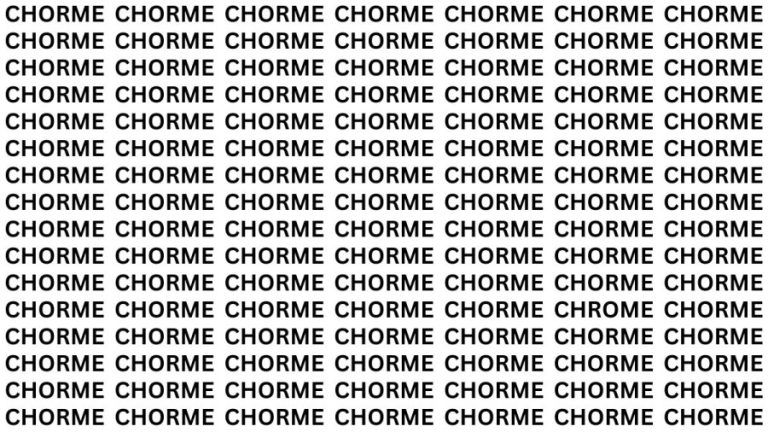 Brain Teaser: If You Have Sharp Eyes Find The Word Chrome In 19 Secs