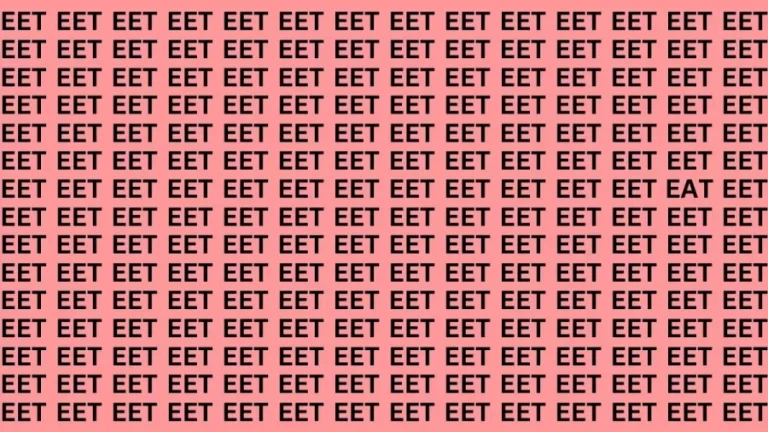 Brain Test: If You Have Sharp Eyes Find The Word Eat In 20 Secs