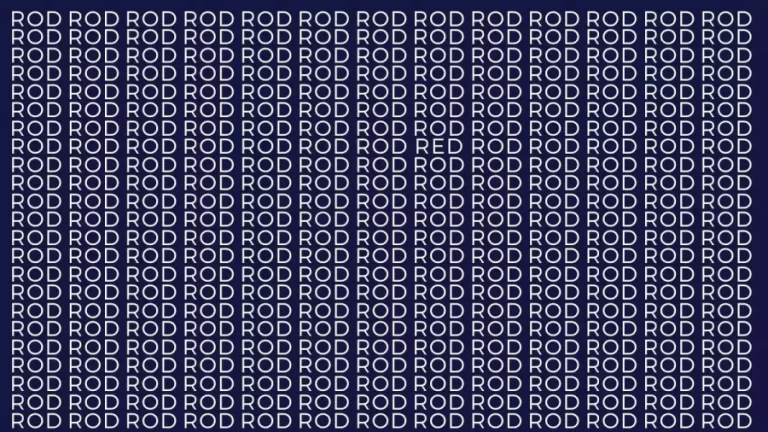 Brain Teaser: If You Have Eagle Eyes Find The Word Red Among Rod In 20 Secs