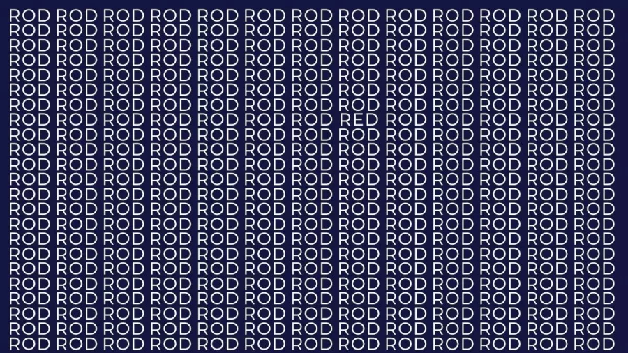 Brain Teaser: If You Have Eagle Eyes Find The Word Red Among Rod In 20 Secs