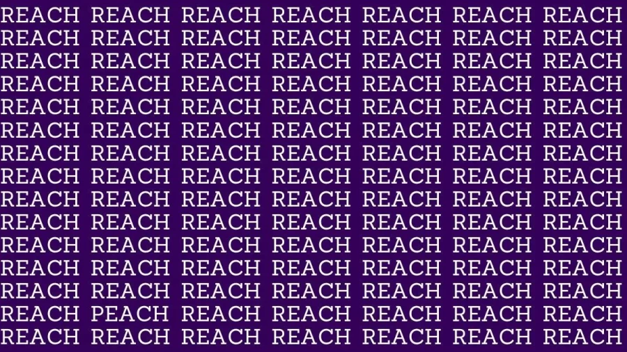 Brain Test: If You Have Hawk Eyes Find The Word Peach Among Reach In 20 Secs