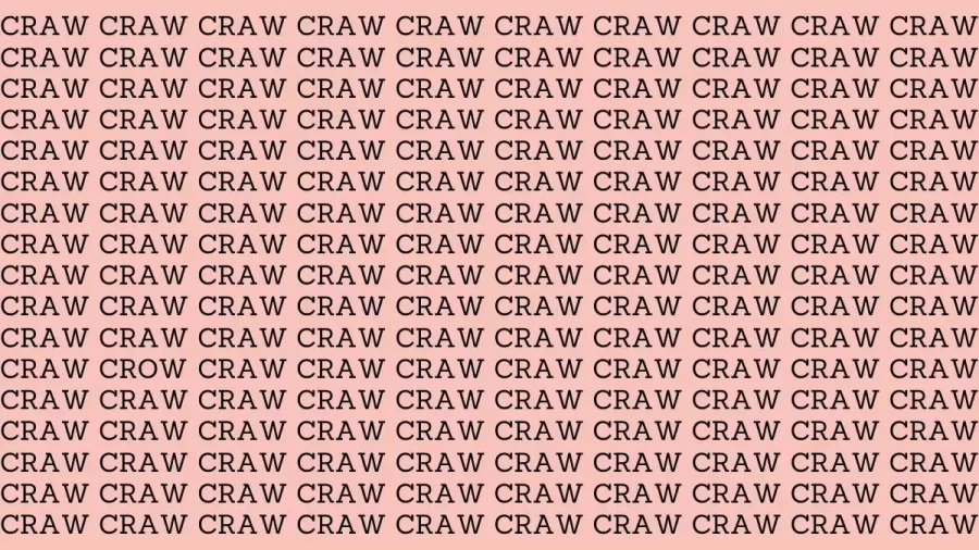 Brain Teaser: If You Have Eagle Eyes Find The Word Crow Among Craw In 20 Secs