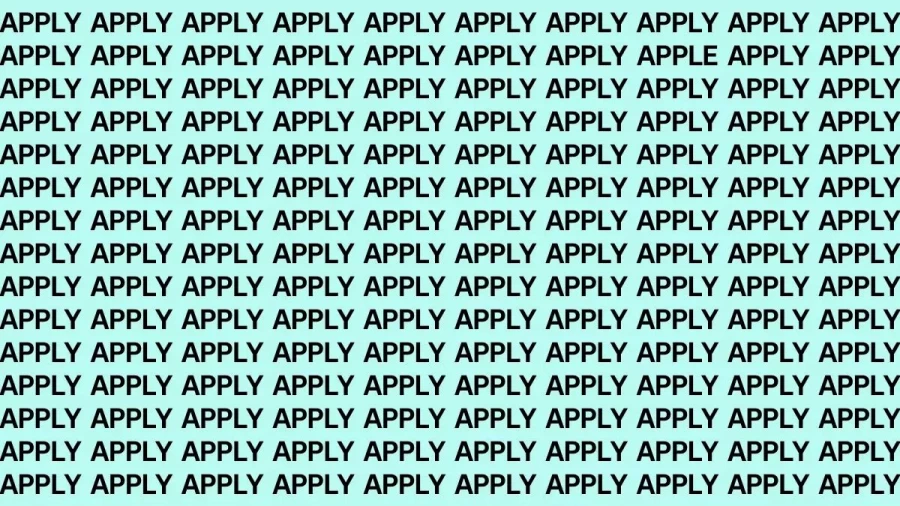Brain Teaser: If You Have Hawk Eyes Find The Word Apple Among Apply In 30 Secs