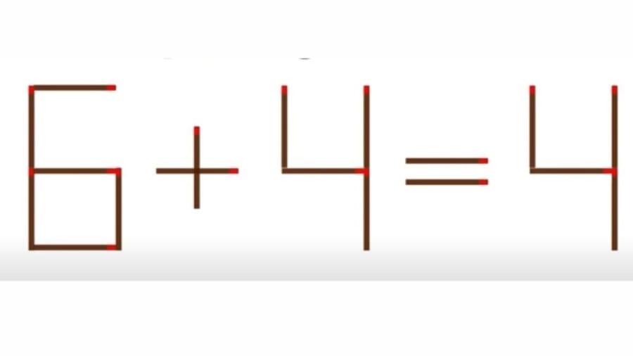 Brain Teaser: 6 + 4 = 4 Fix Equation By Moving 1 Matchstick