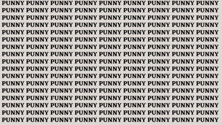 Brain Teaser: Can You Find FUNNY Among PUNNY in 15 Secs?