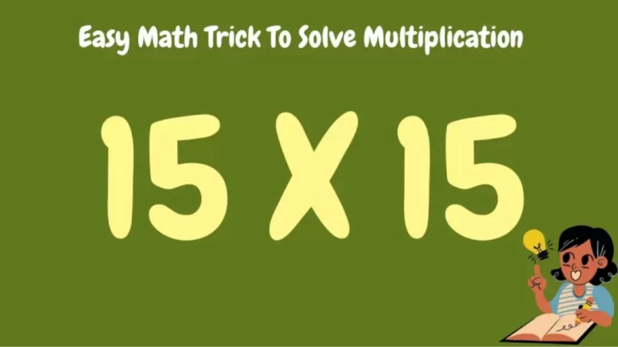 Brain Teaser: Easy Math Trick To Solve Multiplication