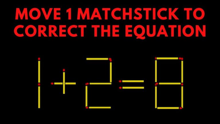 Brain Teaser For Clever Minds: 1+2=8 Move 1 Matchstick To Correct The Equation|| Hard Matchstick Puzzle