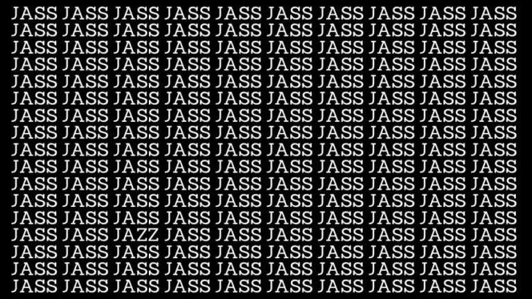 Brain Teaser: If You Have Hawk Eyes Find Jazz Among Jass In 20 Secs