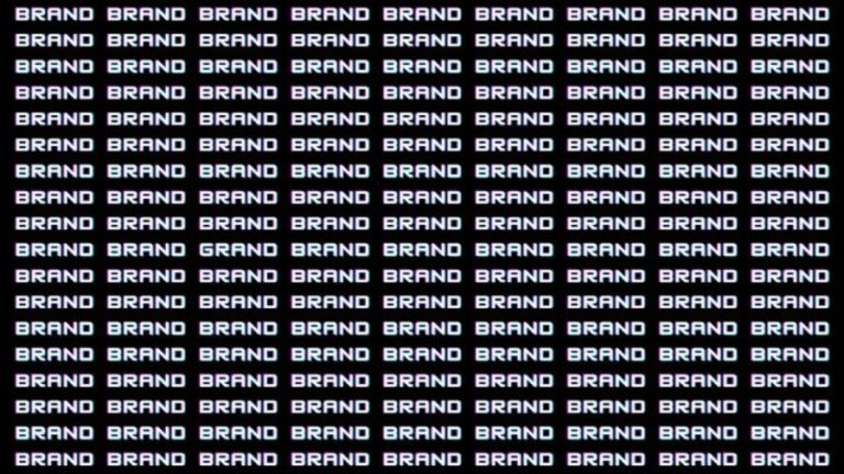 Brain Teaser: If you have Hawk Eyes find Grand among Brand in 14 Secs