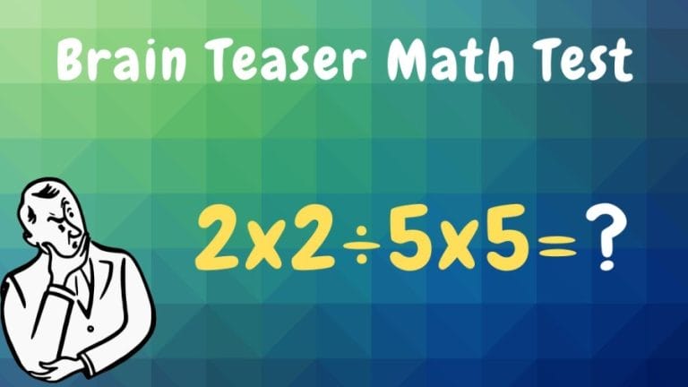 Brain Teaser Math Test: Can you solve 2×2÷5×5?