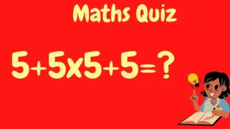 Brain Teaser Maths Quiz: Solve 5+5×5+5=?