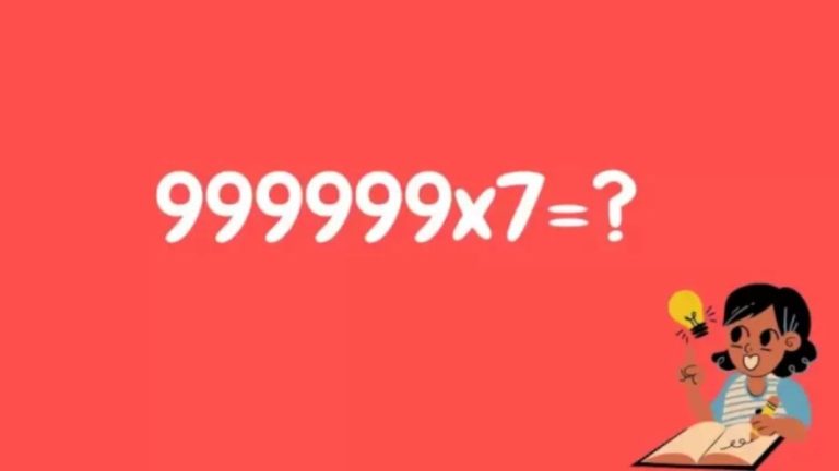 Brain Teaser Maths Tricks To Solve 999999×7 Easily