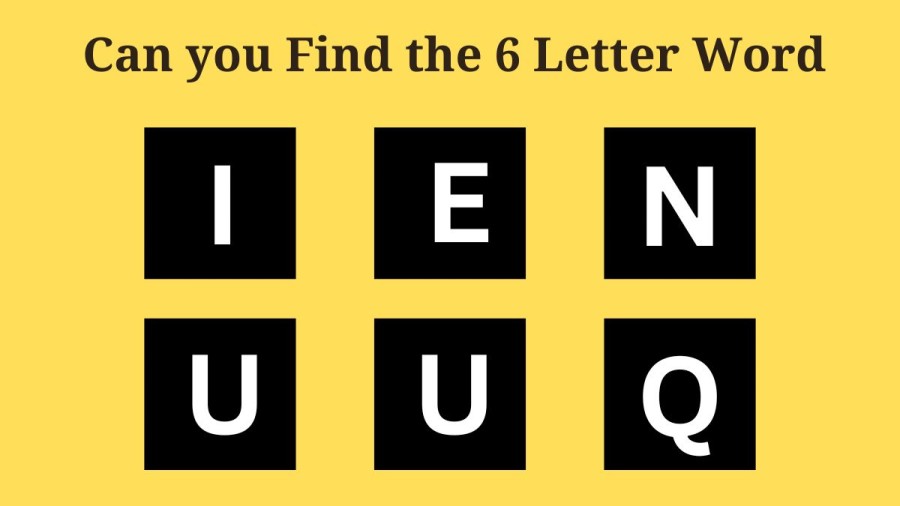 Brain Teaser Scrambled Word Puzzle: Can you Guess the 6 Letter Word in 13 Seconds?