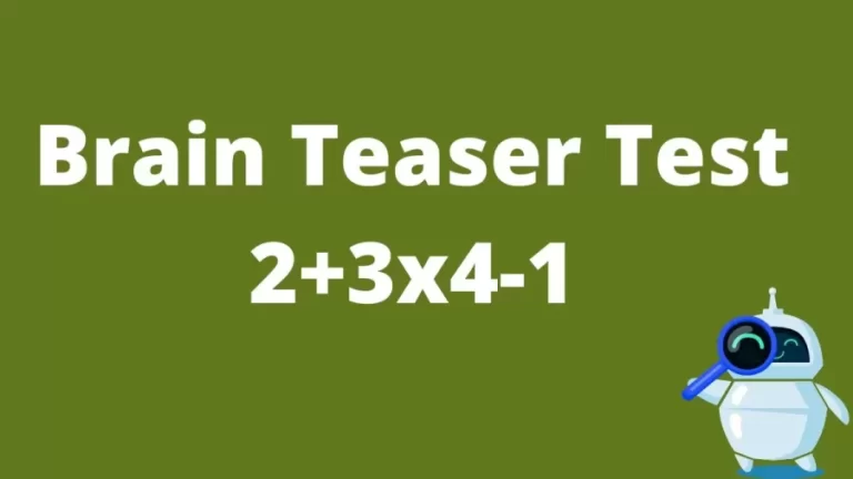 Brain Teaser Test: 2+3×4-1