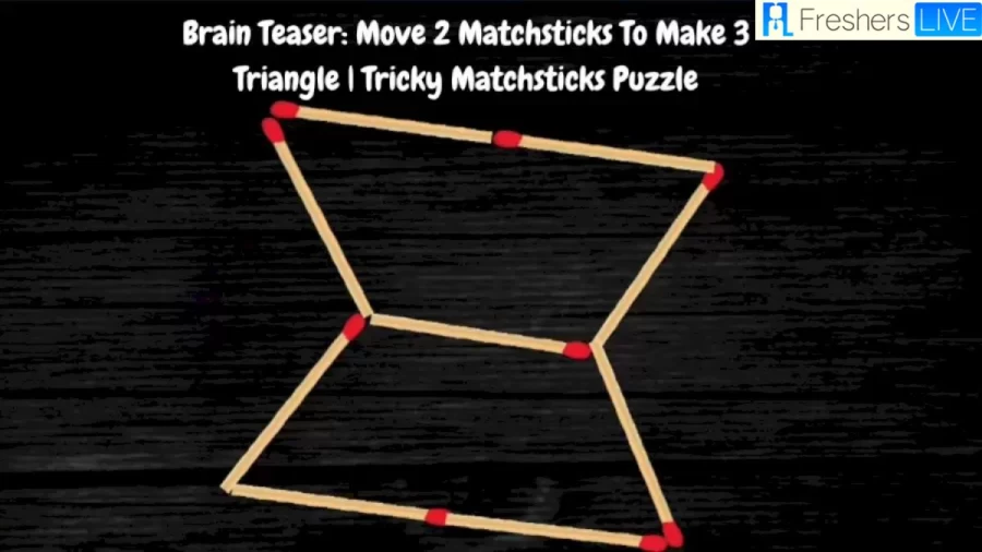 Brain Teaser Tricky Matchsticks Puzzle: Move 2 Matchsticks To Make 3 Triangle