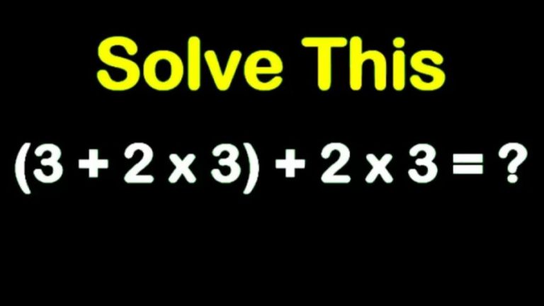 Brain Teaser for Genius: Solve (3+3×2)+2×3