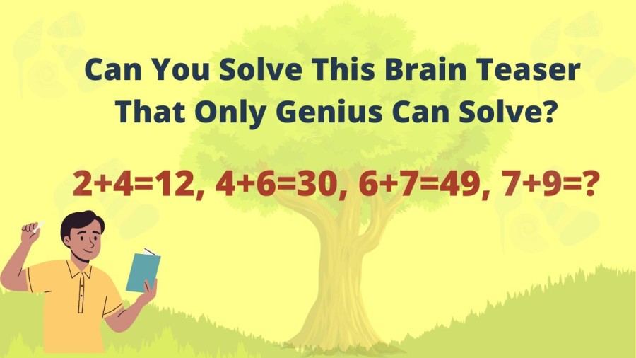 Can You Solve This Brain Teaser That Only Genius Can Solve?