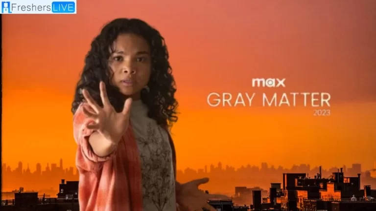 Gray Matter Ending Explained, Plot, Cast, Trailer and More