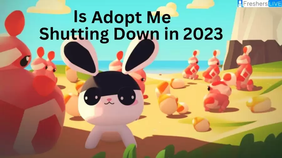 Is Adopt Me Shutting Down in 2023? Everything We Know