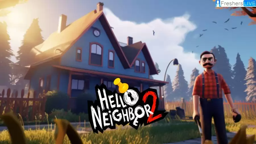 Is Hello Neighbor 2 Multiplayer? Everything You Need to Know