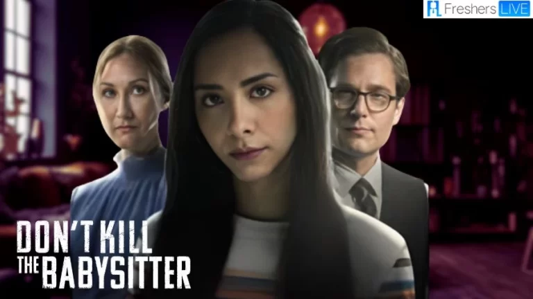 Is Lifetime’s Don’t Kill the Babysitter Based on a True Story? Plot, Cast, Trailer and More