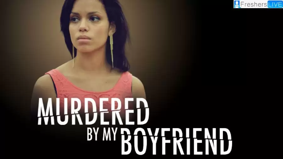Is Murdered By My Boyfriend based on a True Story? Ending Explained, Plot, Release Date, Trailer and More