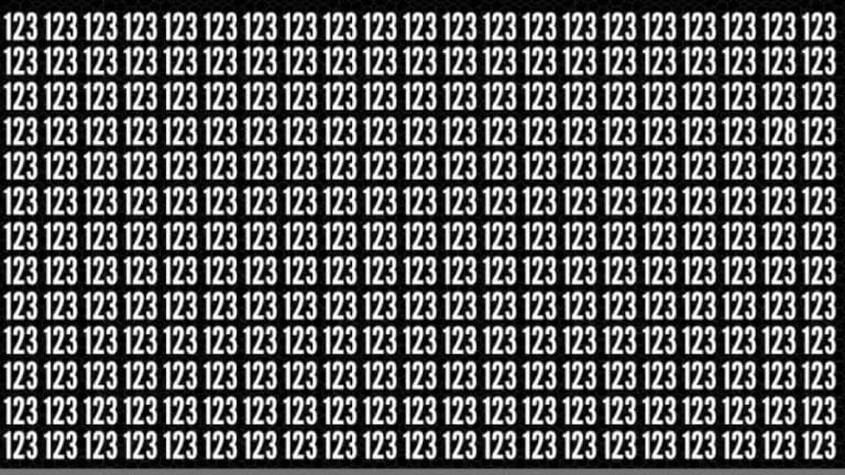 Observation Skills Test: Can you find the number 128 among 123 in 10 seconds?