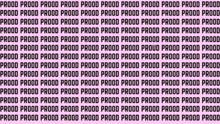 Optical Illusion Brain Test: If you have Sharp Eyes find the Word PROUD among PROOD in 13 seconds?