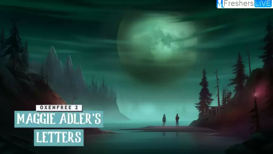 Oxenfree 2: Where to Find Every Adler Letter?  Game Guide: Uncover the Secrets