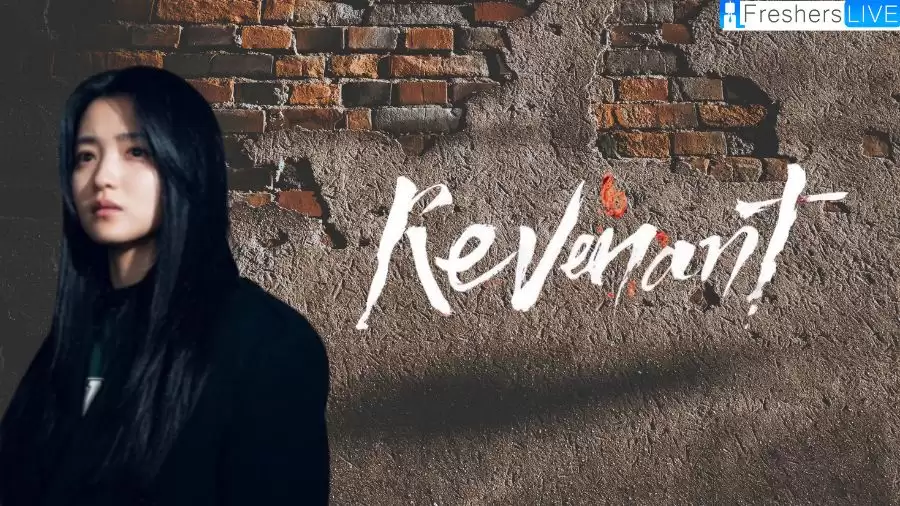 Revenant Season 1 Episode 7 Recap Ending Explained, Plot, Cast, Trailer, and More