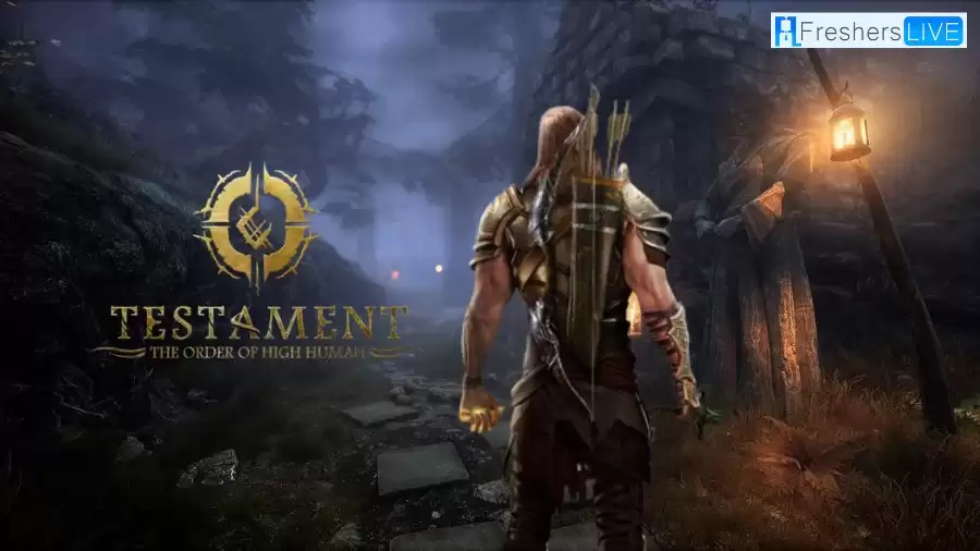 Testament The Order of High Human Review, Gameplay, and More
