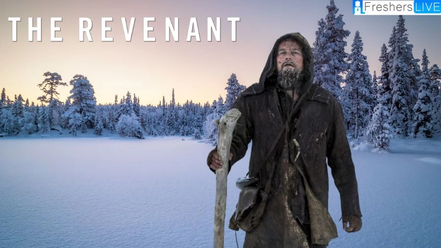 The Revenant Ending Explained, Plot, Cast, Trailer, and More