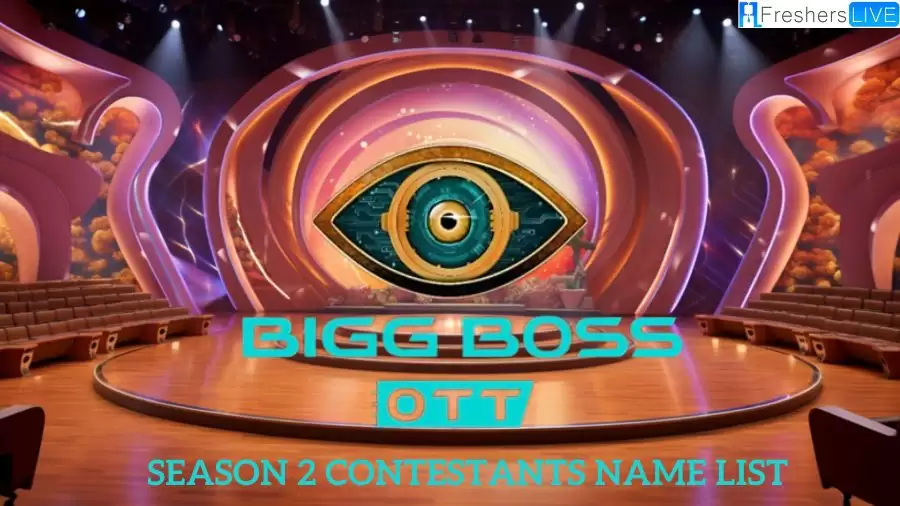 Bigg Boss OTT Season 2 Contestants Name List, Age, Biography