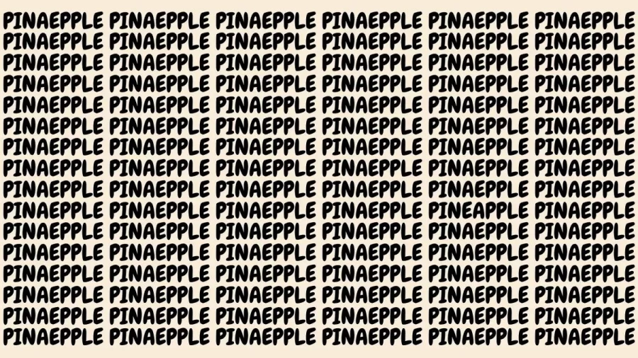 Brain Teaser: If You Have Eagle Eyes Find The Word Pineapple In 15 Secs