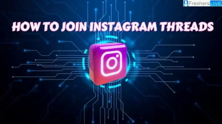 How to Join Instagram Threads? What are Threads on Instagram? How is Threads Different From Instagram?