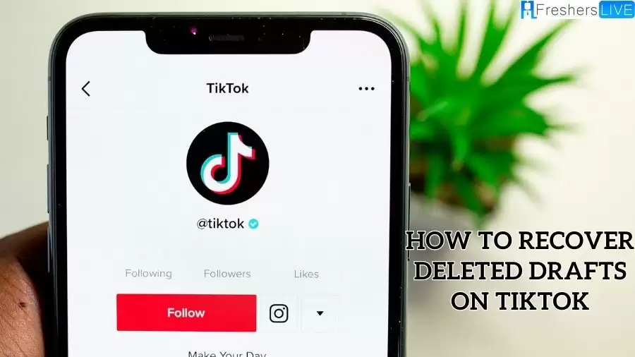 How to Recover Deleted Drafts on TikTok? Where Are My Drafts on TikTok? If I Log Into TikTok on Another Device Will My Drafts Be Deleted?
