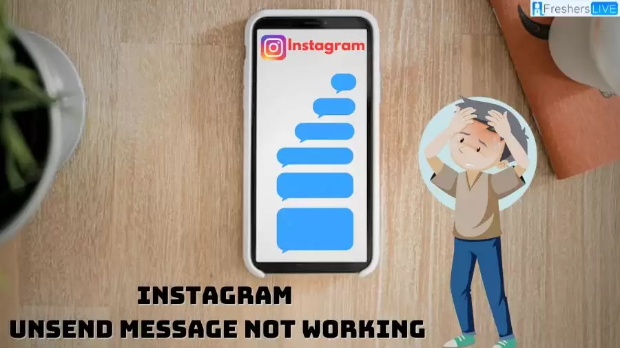 Instagram Unsend Message Not Working: How to Fix?