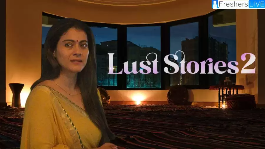 Lust Stories 2 Short Films Ending Explained, Review, and Cast
