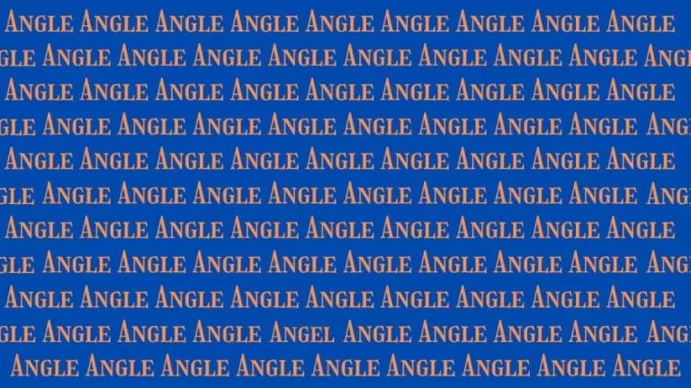 Optical Illusion Challenge: Only People With Good Eyesight Can See The ANGEL Among These ANGLE. Can You?