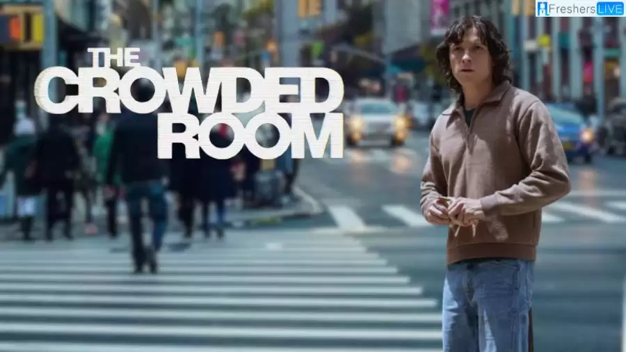 The Crowded Room Season 1 Episode 6 Release Date and Time, Countdown, When Is It Coming Out?