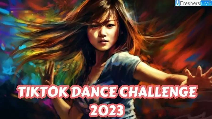 TikTok Dance Challenge 2023, What TikTok Dance is Trending Now?