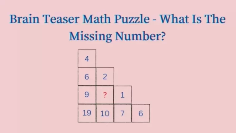 Viral Brain Teaser Math Puzzle – What Is The Missing Number?