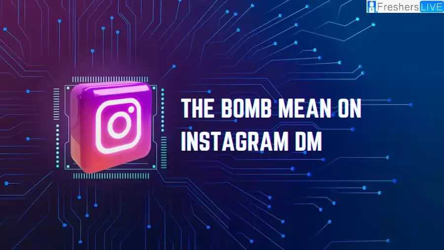 What does the Bomb Mean on Instagram DM?